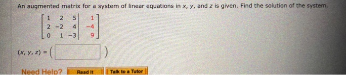 Solved An augmented matrix for a system of linear equations | Chegg.com