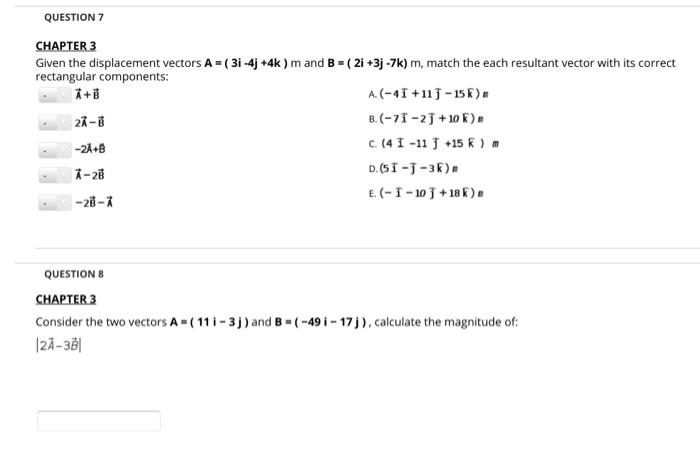 Solved QUESTION 7 CHAPTER 3 Given The Displacement Vectors | Chegg.com