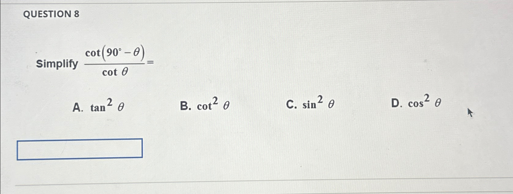 Solved QUESTION 8 ﻿Simplify | Chegg.com