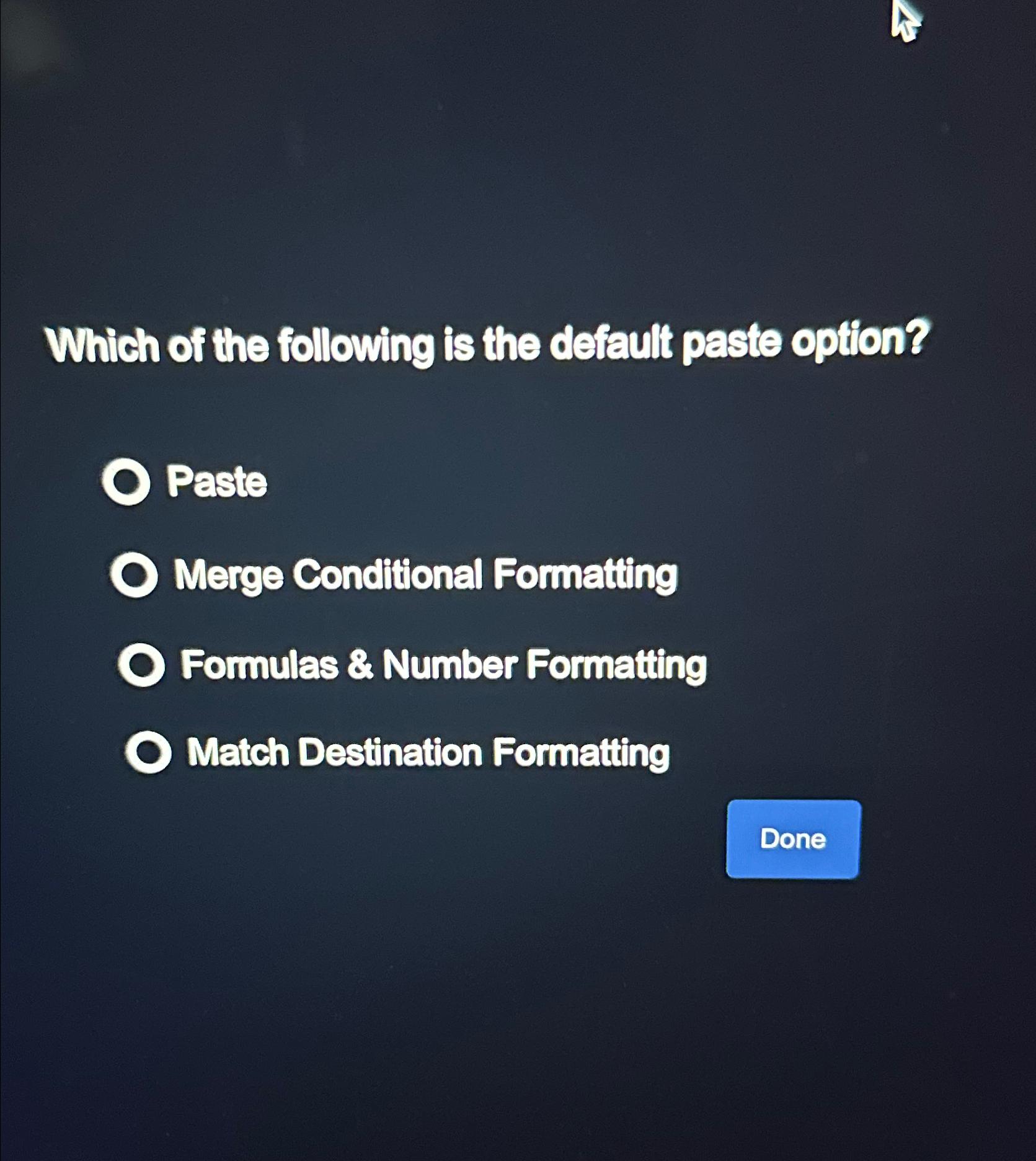 solved-which-of-the-following-is-the-default-paste-chegg