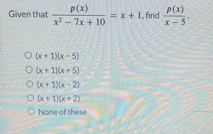 find 2 5x 1 4x 7x 10