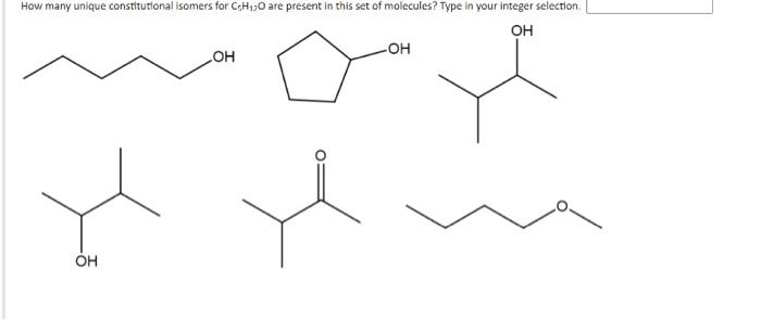 Solved How Many Unique Constitutional Isomers For Ch 10 Are 3398