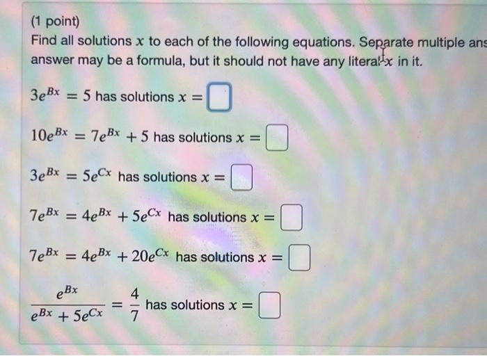 Solved (1 point) Find all solutions x to each of the | Chegg.com