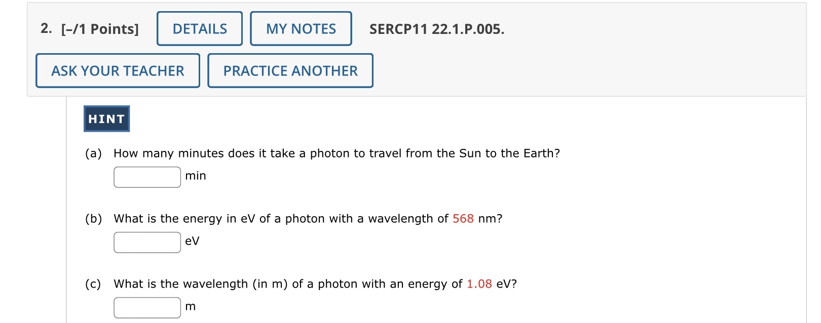 [Solved] [/1 Points] SERCP11 22.1.P.005. HINT (a) How many