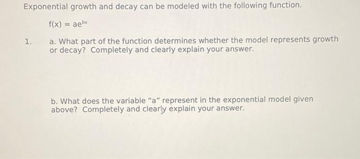 Solved Exponential growth and decay can be modeled with the | Chegg.com
