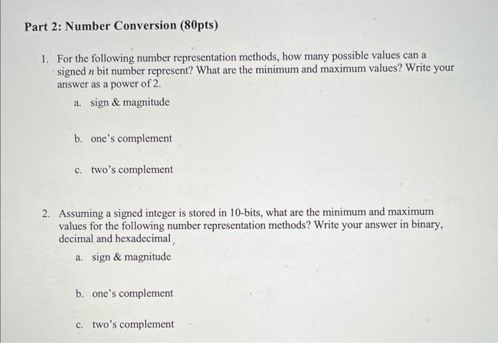 Solved 1. For the following number representation methods, | Chegg.com