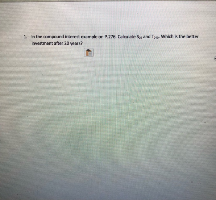 Solved In the compound interest example on P.276. Calculate | Chegg.com