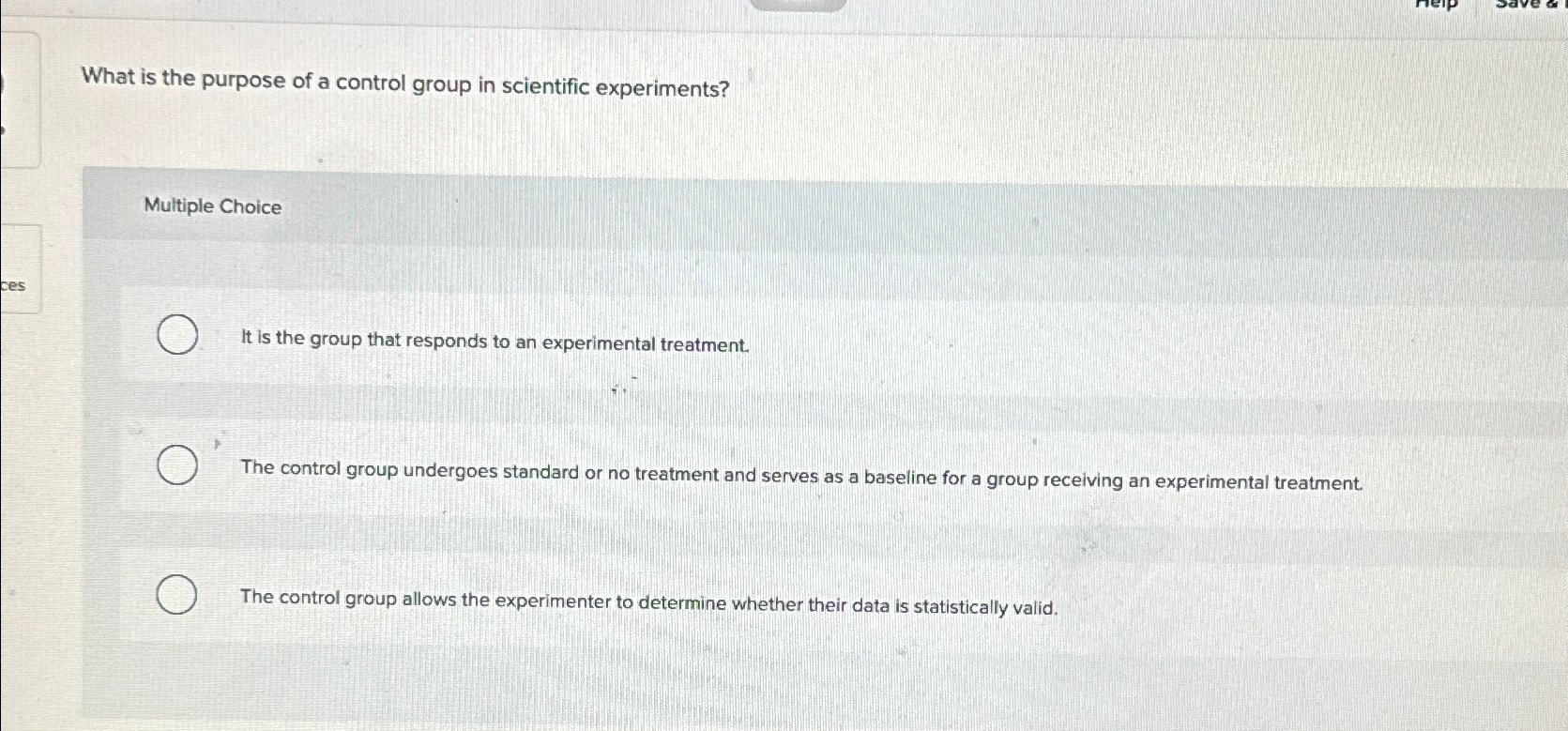Solved What is the purpose of a control group in scientific | Chegg.com