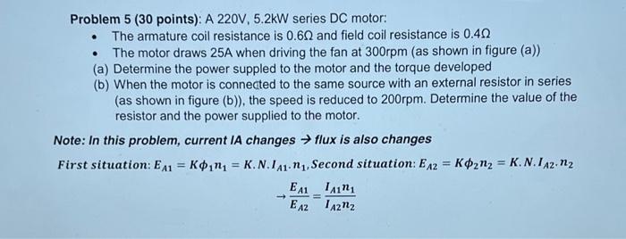 Solved Problem 5 ( 30 Points): A 220 V,5.2 KW Series DC | Chegg.com