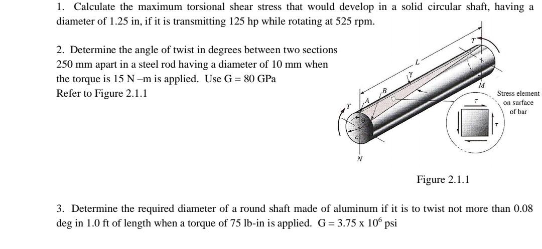 solved-1-calculate-the-maximum-torsional-shear-stress-that-chegg