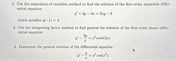 Solved 2. Use the separation of variables method to find the | Chegg.com