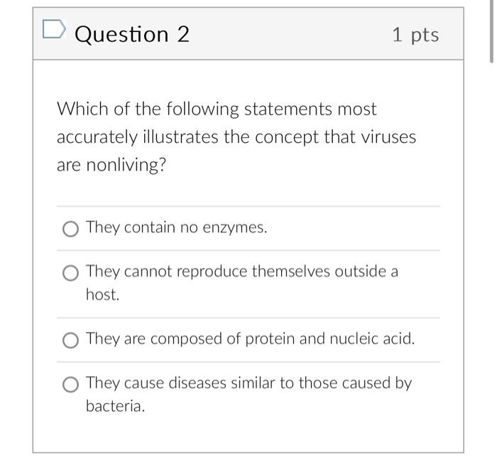 Solved Question 2 1pt Which of the following statements most | Chegg.com