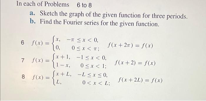 Solved In each of Problems 6 to 8 a. Sketch the graph of the | Chegg.com