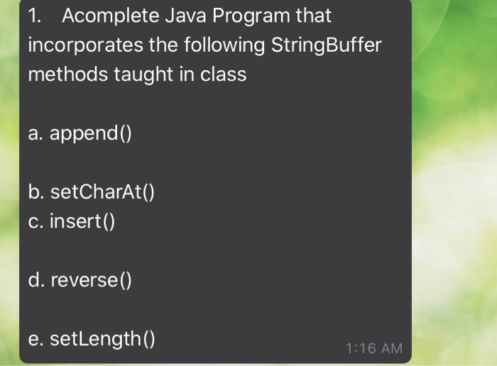 Solved 1. Acomplete Java Program that incorporates the | Chegg.com