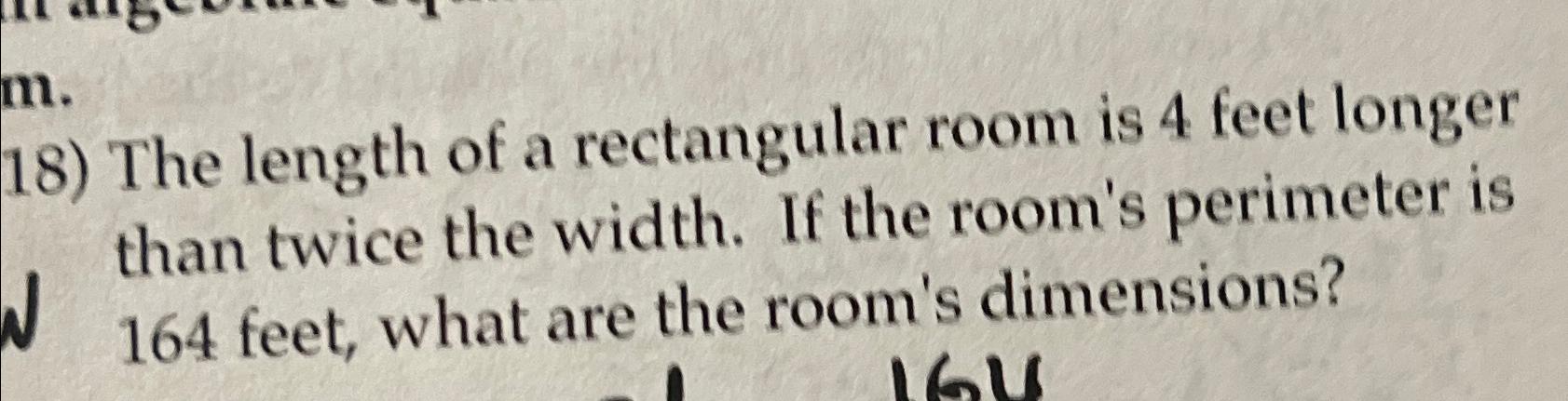 Solved The Length Of A Rectangular Room Is 4 ï Feet Longer Chegg