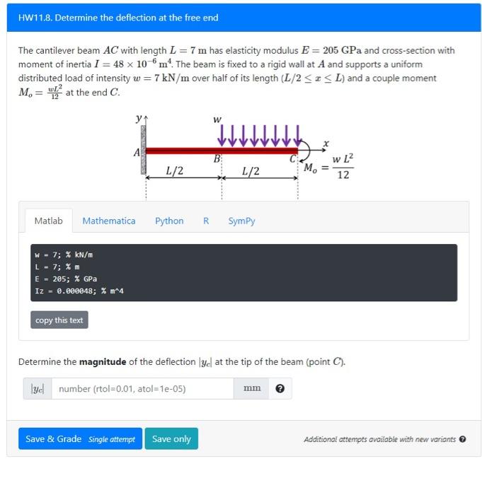 Solved HW11.8. Determine the deflection at the free end The | Chegg.com