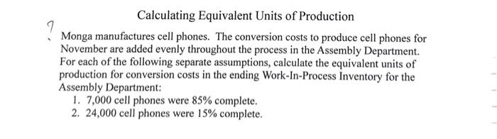 Solved Calculating Equivalent Units of Production T Monga | Chegg.com