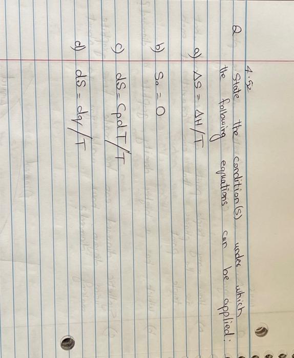 Solved 4⋅52 State the condition(S) under which the folbwing | Chegg.com