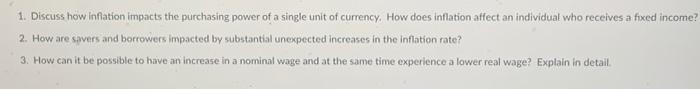 Solved 1. Discuss how infiation impacts the purchasing power | Chegg.com