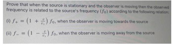 Solved Prove that when the source is stationary and the | Chegg.com