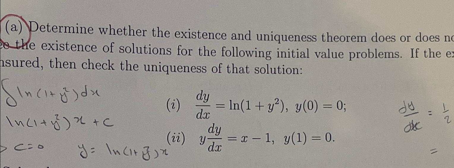 Solved (a) ﻿Determine Whether The Existence And Uniqueness | Chegg.com