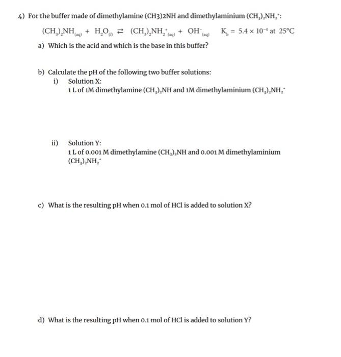 Solved For the buffer made of dimethylamine (CH3)2NH and | Chegg.com