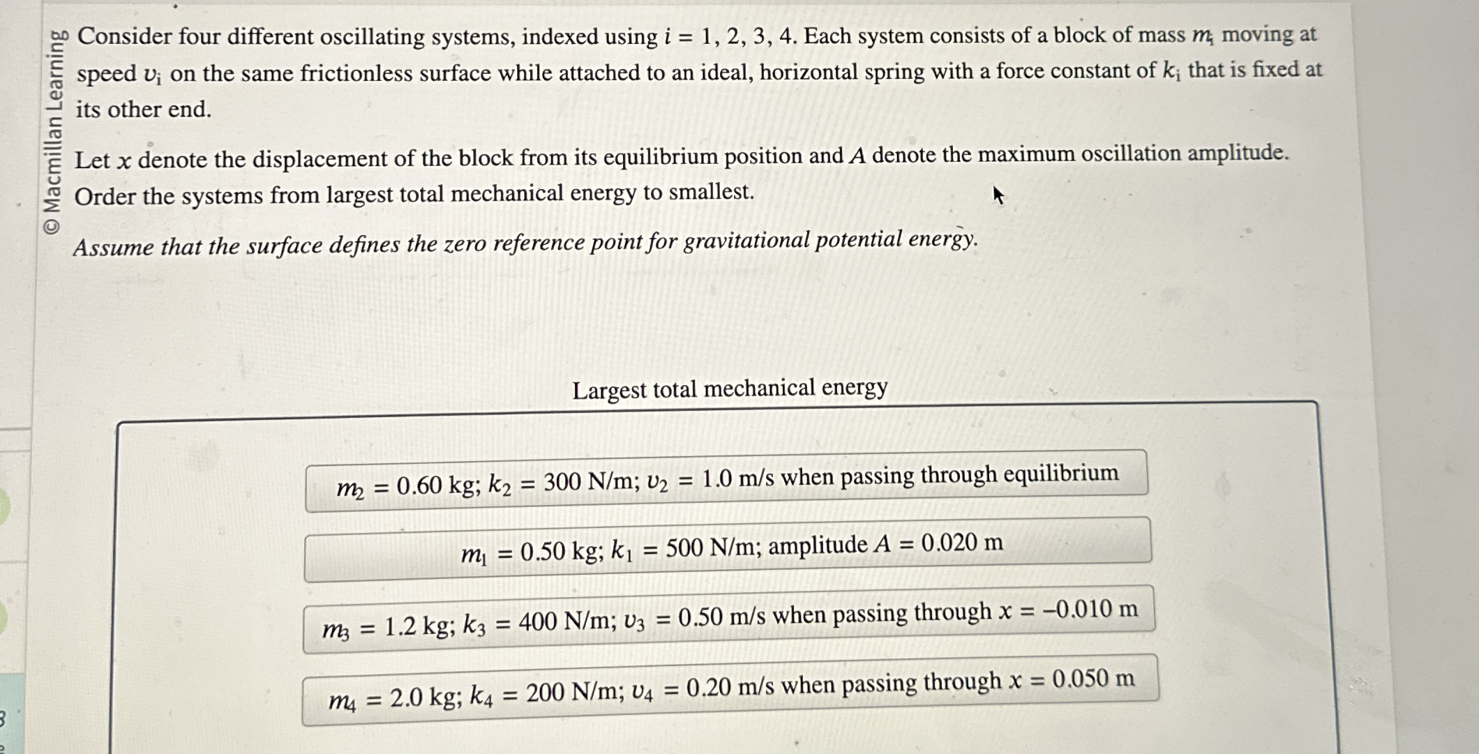 Solved 00 ﻿Consider four different oscillating systems, | Chegg.com