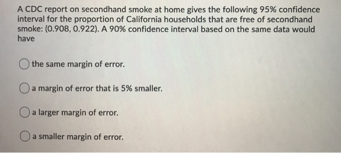 Solved A CDC report on secondhand smoke at home gives the | Chegg.com