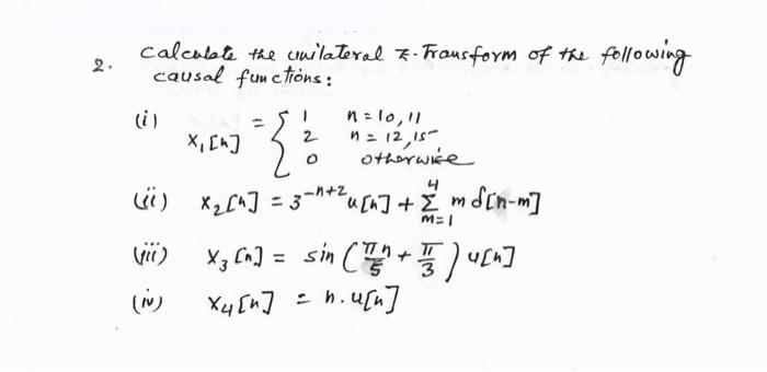 Solved 2. calculate the unilateral 7- Transform of the | Chegg.com