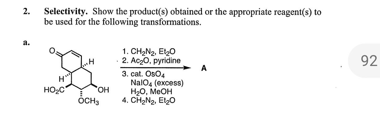 Solved 2. Selectivity. Show The Product(s) Obtained Or The | Chegg.com