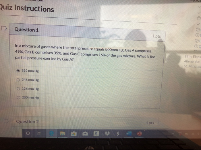 Solved uiz Instructions Question 1 1 pts In a mixture of | Chegg.com