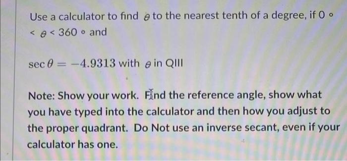 Solved Use a calculator to find a to the nearest tenth of a | Chegg.com