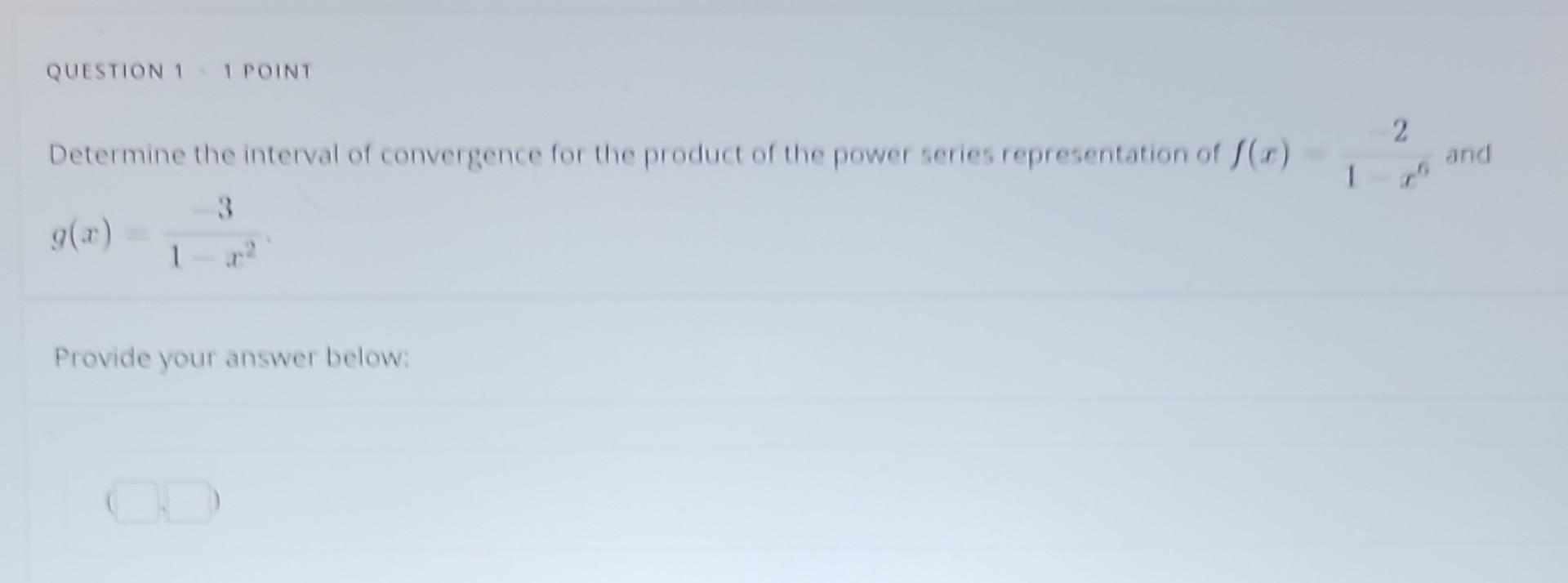 Solved Determine the interval of convergence for the product | Chegg.com