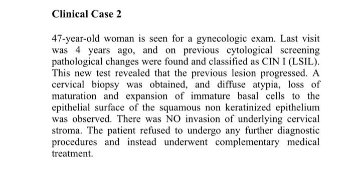 Solved 47-year-old woman is seen for a gynecologic exam. | Chegg.com