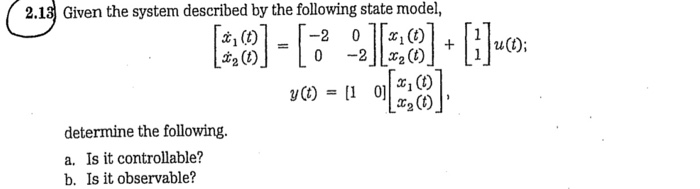 Solved 2.13 Given the system described by the following | Chegg.com