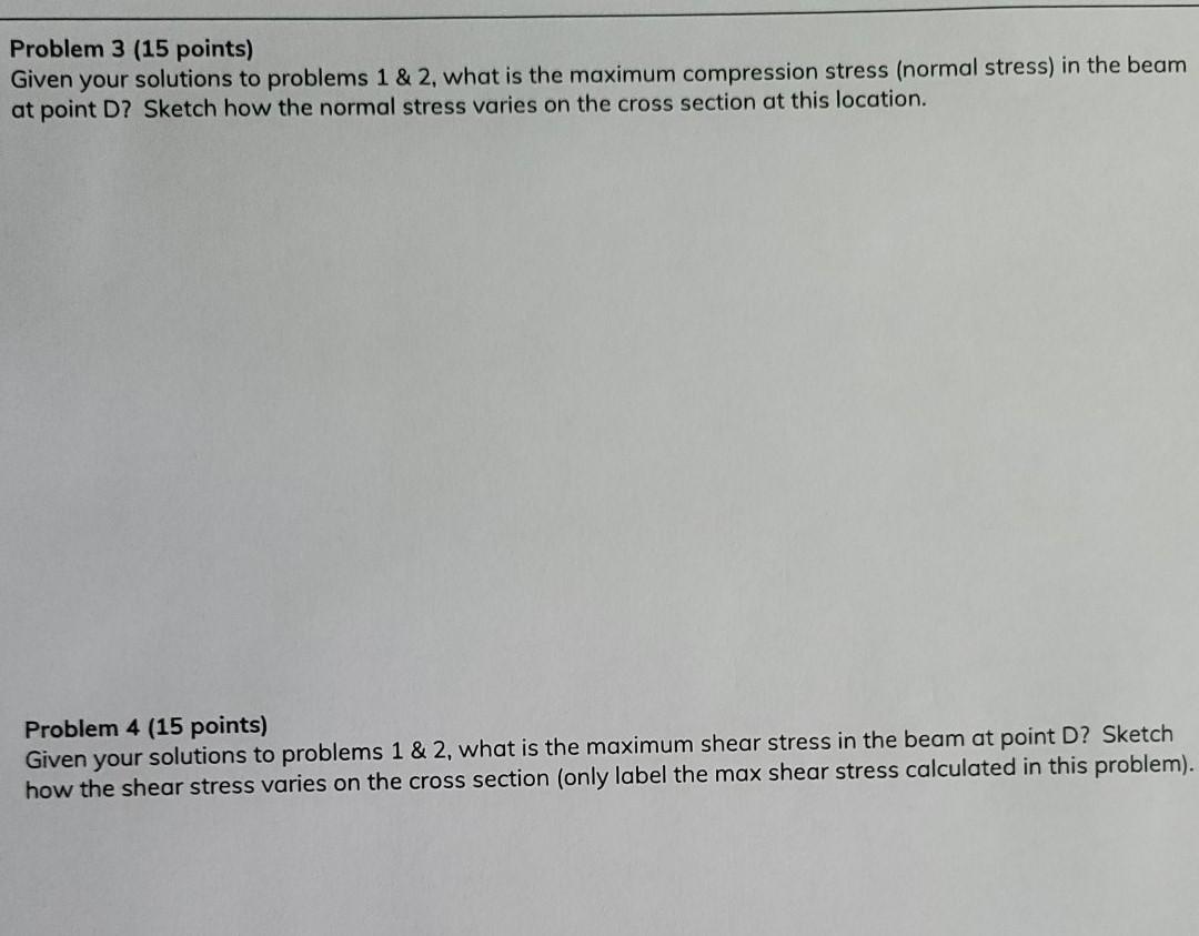 Solved Problem 2 (15 points) Given in the following beam | Chegg.com