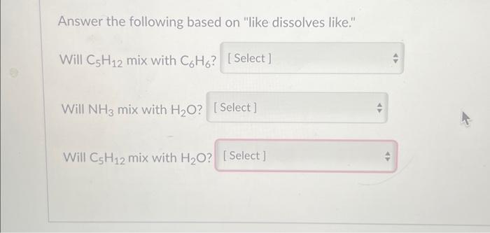 Solved Answer The Following Based On Like Dissolves Like 0728