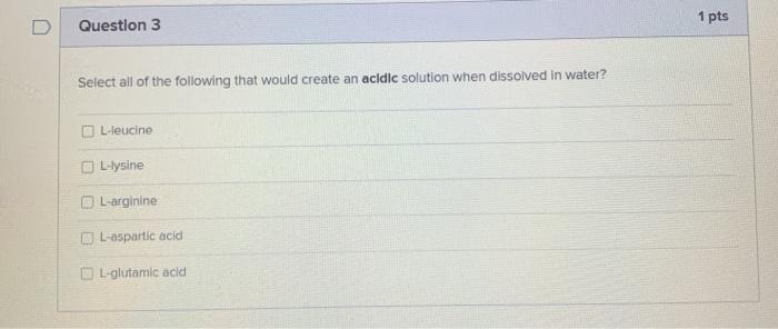 Solved 1 pts D Question 3 Select all of the following that | Chegg.com