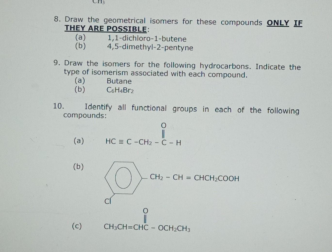 Solved 8. Draw The Geometrical Isomers For These Compounds | Chegg.com