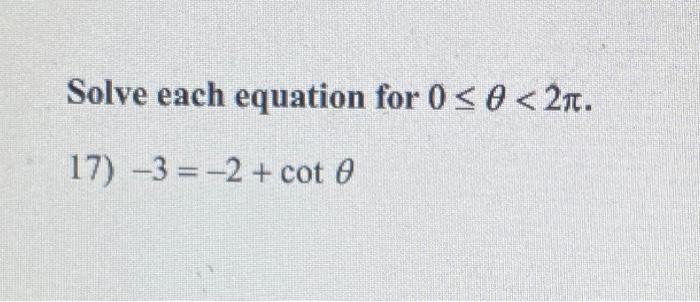 Solved Solve each equation for 0 | Chegg.com