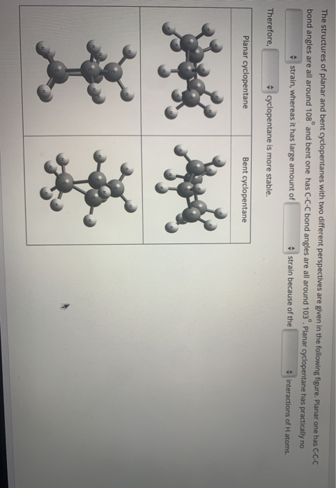 Solved The structures of planar and bent cyclopentanes with | Chegg.com