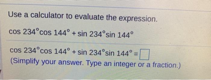 Solved Use a calculator to evaluate the expression. cos | Chegg.com