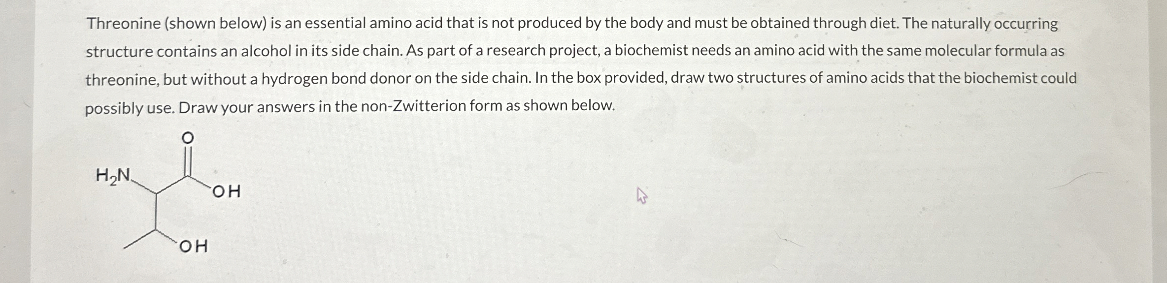 Solved Threonine (shown below) ﻿is an essential amino acid