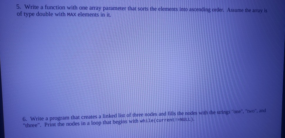 Solved 5. Write a function with one array parameter that | Chegg.com