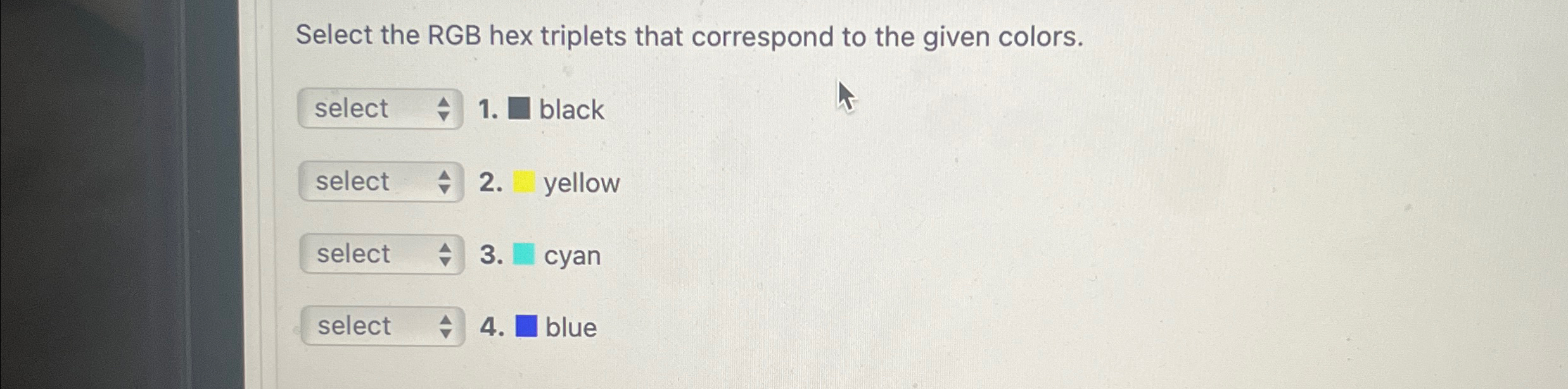 Solved Select the RGB hex triplets that correspond to the | Chegg.com