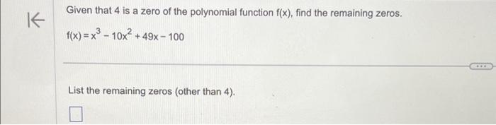 Solved K Given that 4 is a zero of the polynomial function | Chegg.com