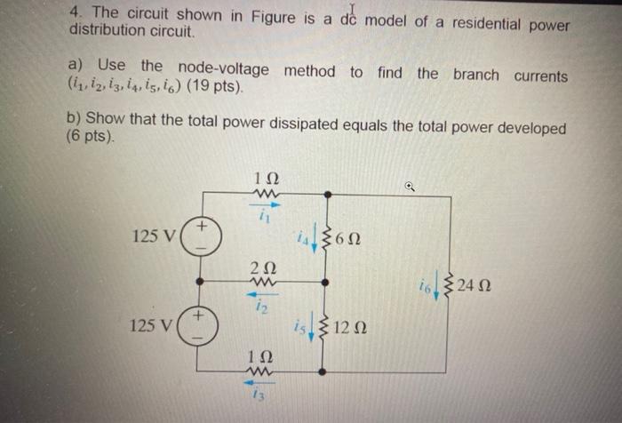 Solved 4. The circuit shown in Figure is a dc model of a | Chegg.com