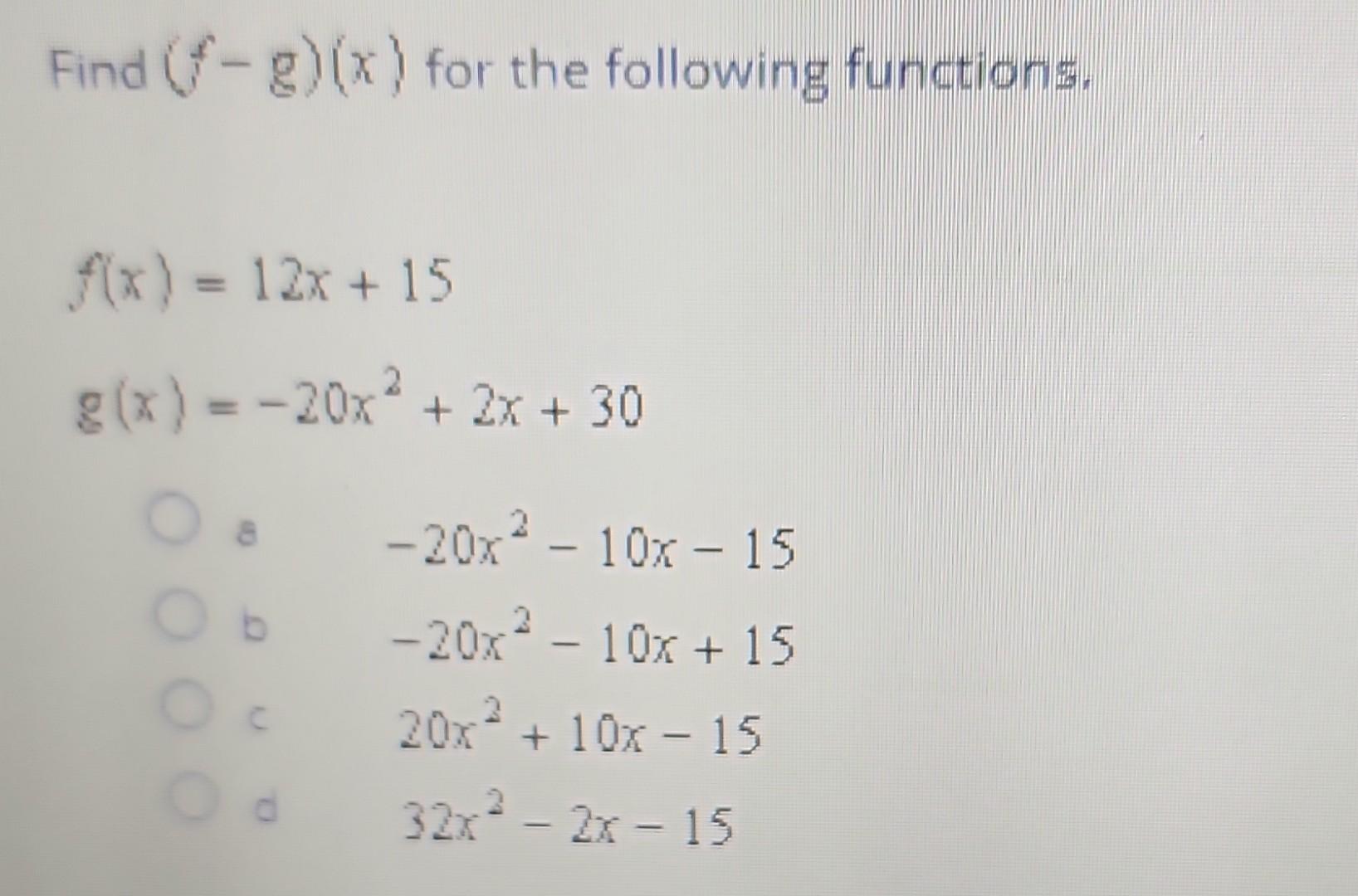 Solved Find (f−g)(x) for the following functions. | Chegg.com