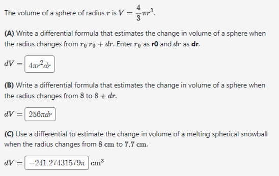 Solved The volume of a sphere of radius r ﻿is V=43πr3.(A) | Chegg.com