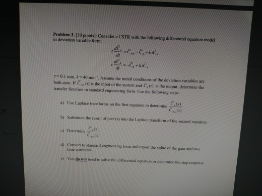 Solved Problem 3 [30 points] Consider a CSTR with the | Chegg.com